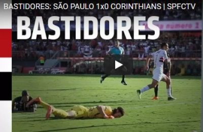 Leia mais sobre o artigo BASTIDORES: SÃO PAULO 1×0 CORINTHIANS | SPFCTV