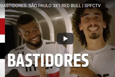 Leia mais sobre o artigo BASTIDORES: SÃO PAULO 3 X 1 RED BULL | SPFCTV