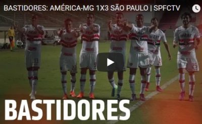 Leia mais sobre o artigo BASTIDORES: AMÉRICA-MG 1X3 SÃO PAULO | SPFCTV