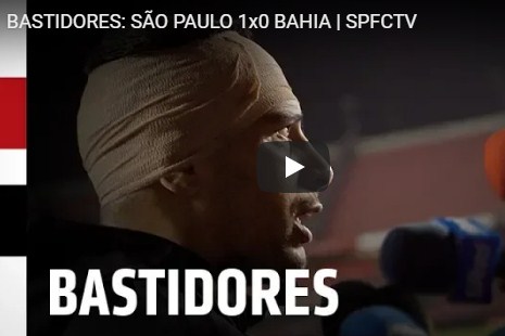 Leia mais sobre o artigo BASTIDORES: SÃO PAULO 1 X 0 BAHIA | SPFCTV