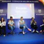 Com presença de movimentos de torcedoras, FPF realiza seminário “O Espaço da Mulher no Futebol”