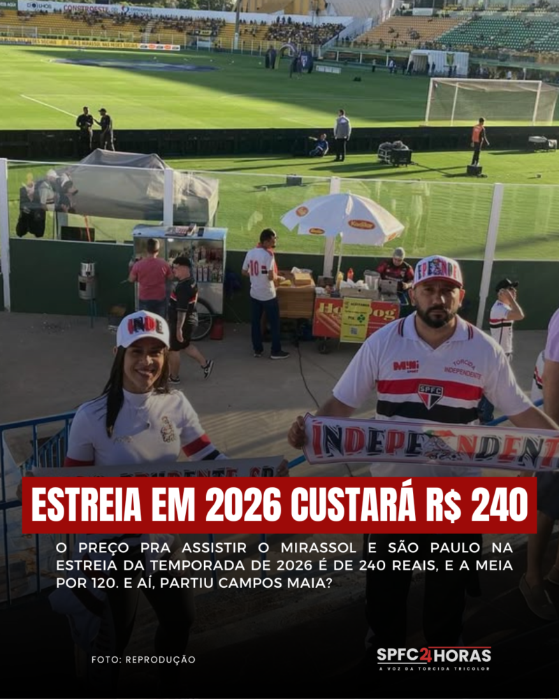 Leia mais sobre o artigo Saiba quanto custa pra assistir a estreia do São Paulo em 2026