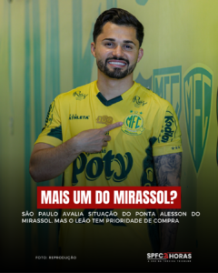 Leia mais sobre o artigo São Paulo avalia contratação de mais um destaque do Mirassol