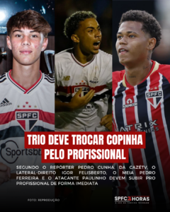 Leia mais sobre o artigo Trio deve deixar a Copinha e subir pro time profissional